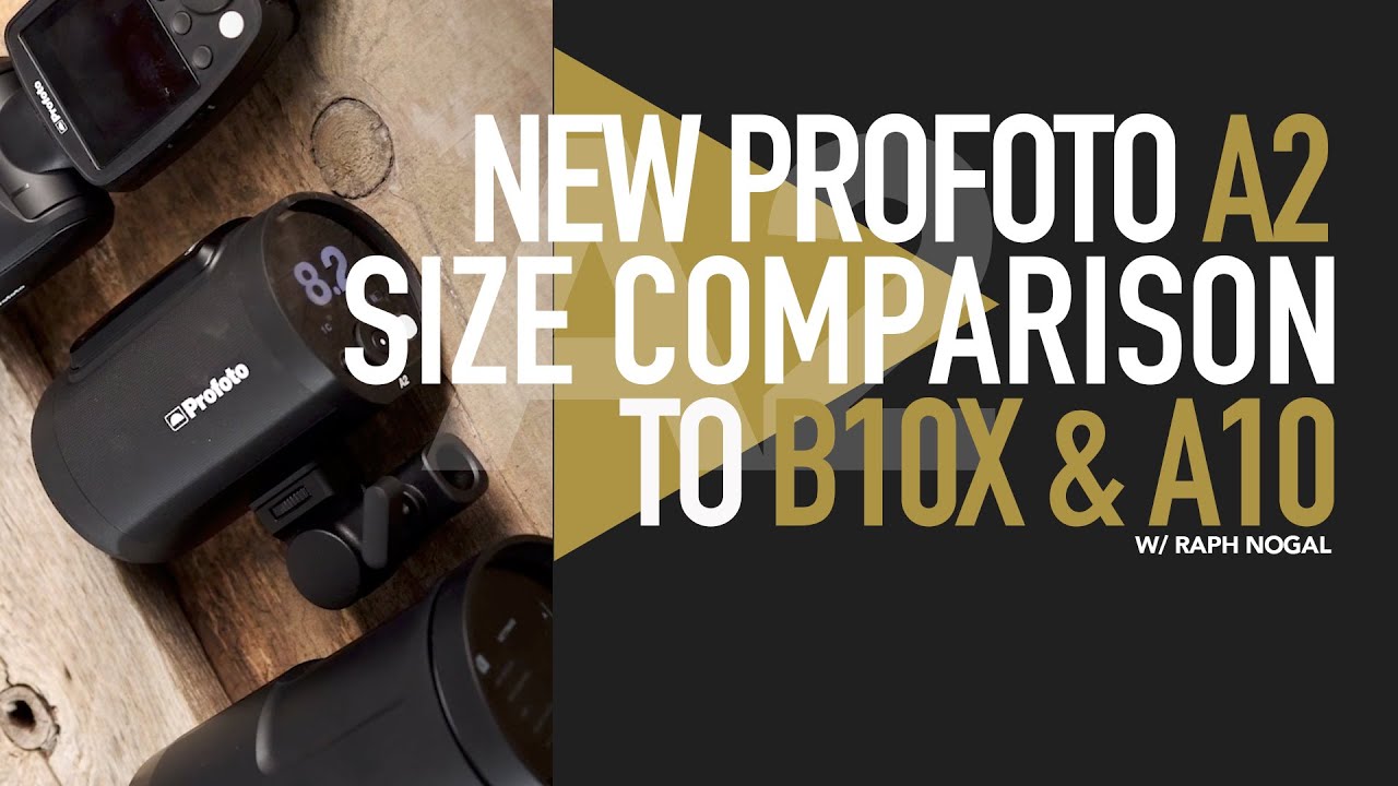 New Profoto A2 Flash Size Comparison to B10X / B10 and A10  / A1X / A1
