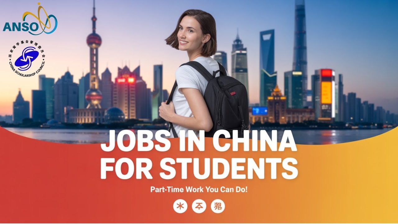 💼 Jobs for International Students🎓 in China | Work While Studying 🇨🇳