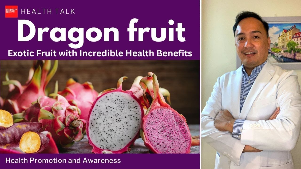 Dragon Fruit - The Exotic Fruit with Incredible Health Benefits