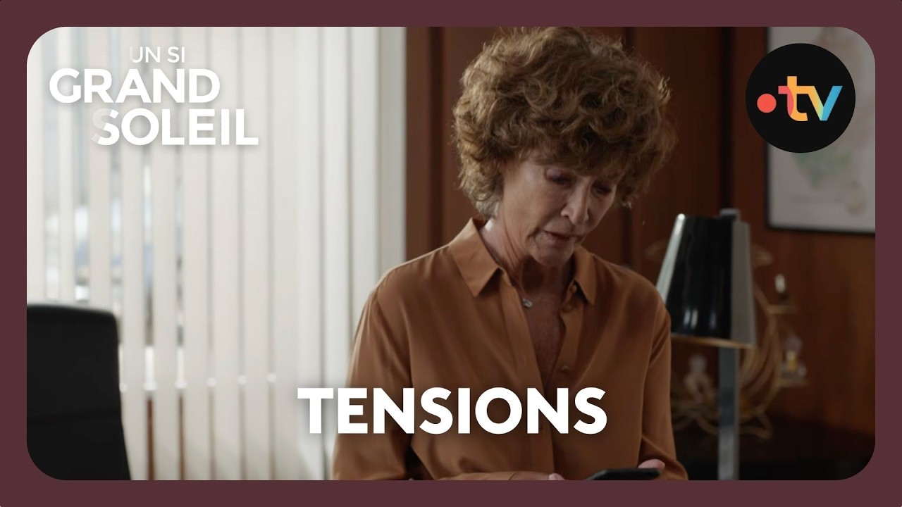 Un si grand soleil - Episode 735 (Saison 3) | Tensions
