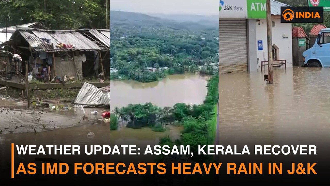 Assam & Kerala Floods Update | Relief, Rehabilitation & IMD Rain Alert for Jammu & Kashmir
