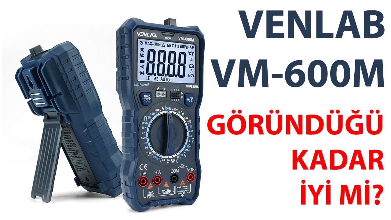 VENLAB VM-600M MULTİMETRE | DÜRÜST İNCELEME | GÖRÜNDÜĞÜ KADAR İYİ Mİ?