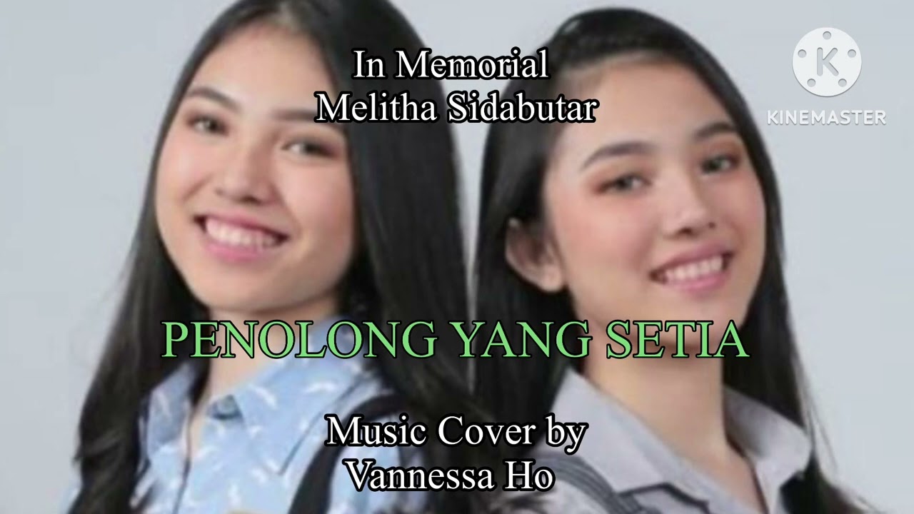 Melitha Sidabutar@Penolong yang setia@Cover by Vannessa Ho