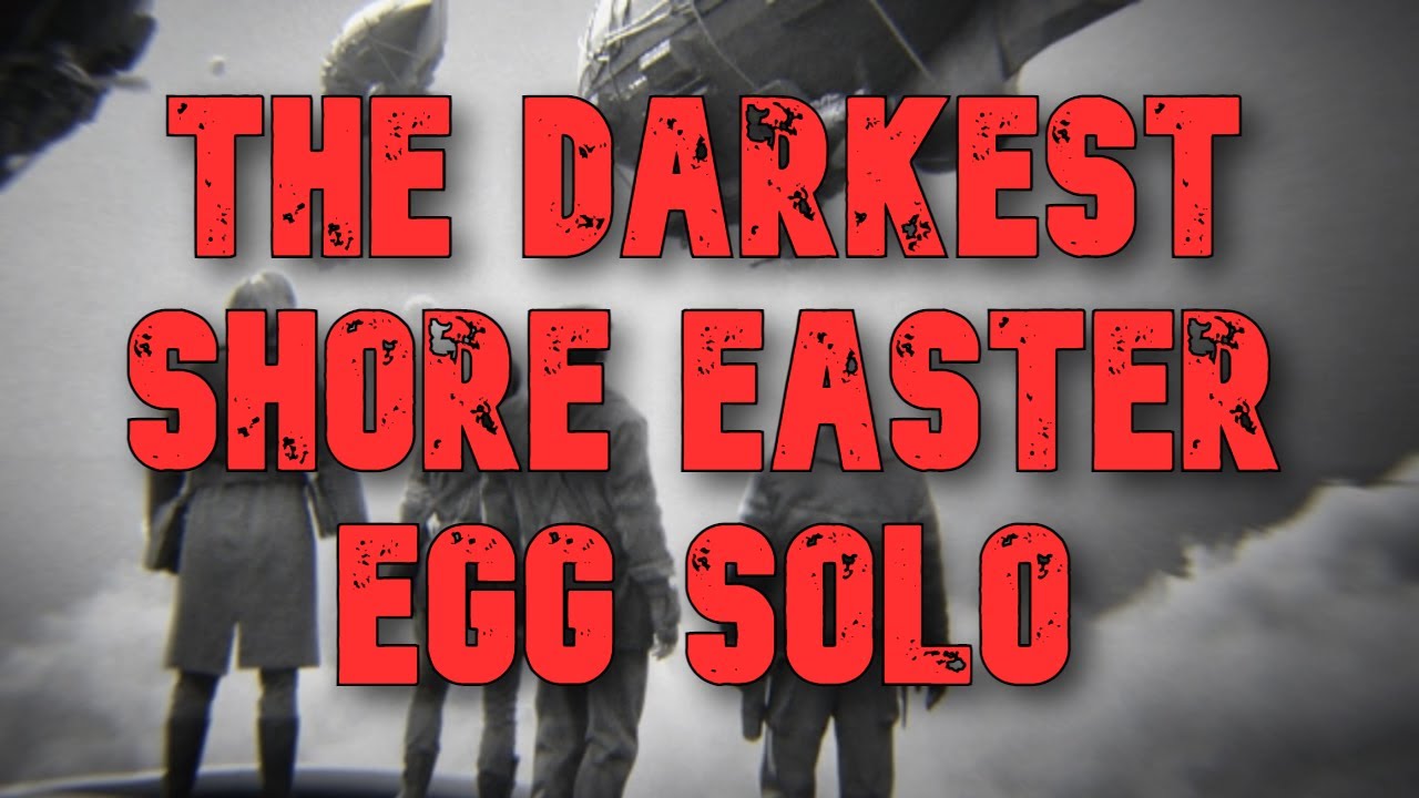 The Darkest Shore Easter Egg Solo