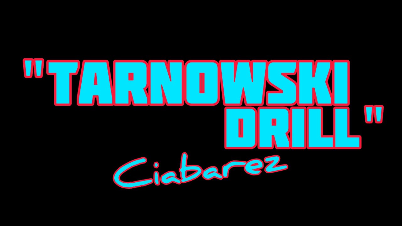 Ciabarez - Tarnowski drill @NaPatencieSzyte