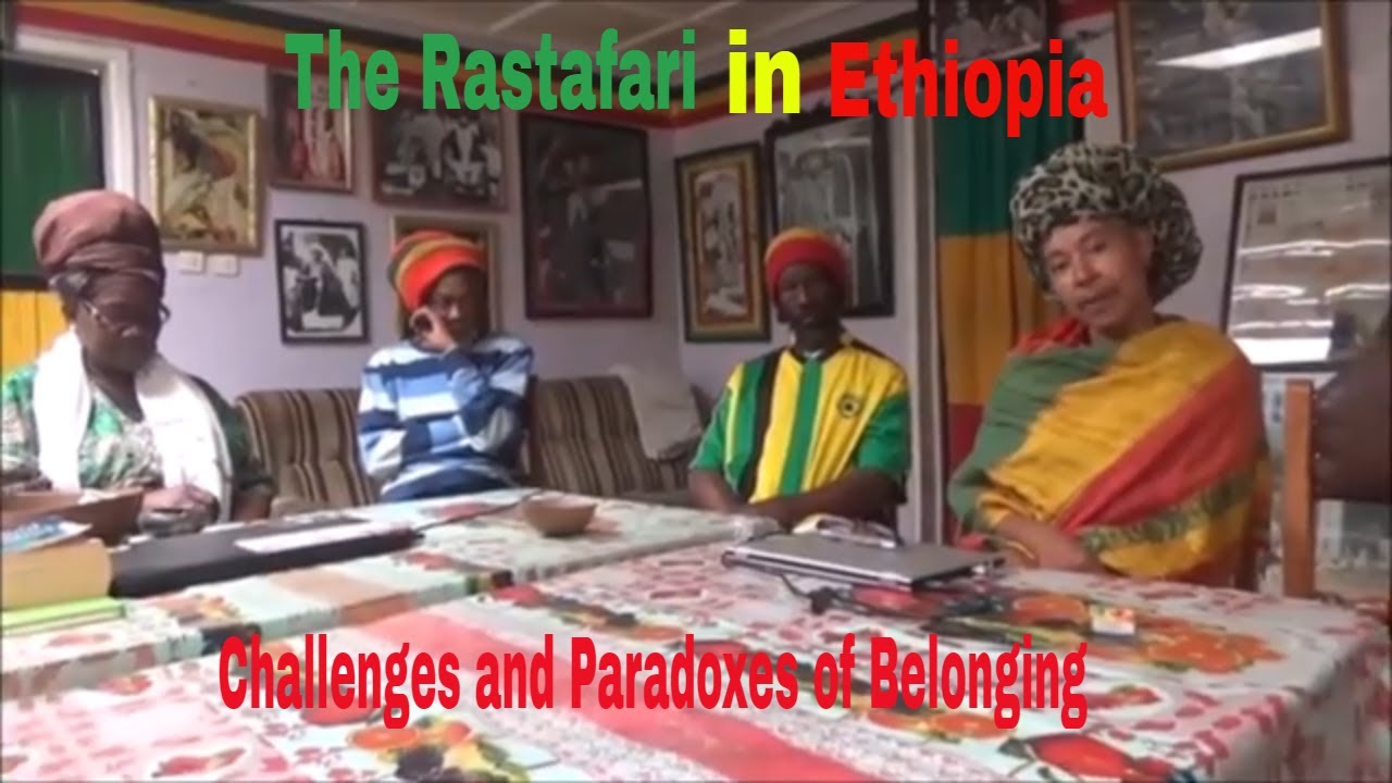The Rastafari in Ethiopia: Challenges and Paradoxes of Belonging