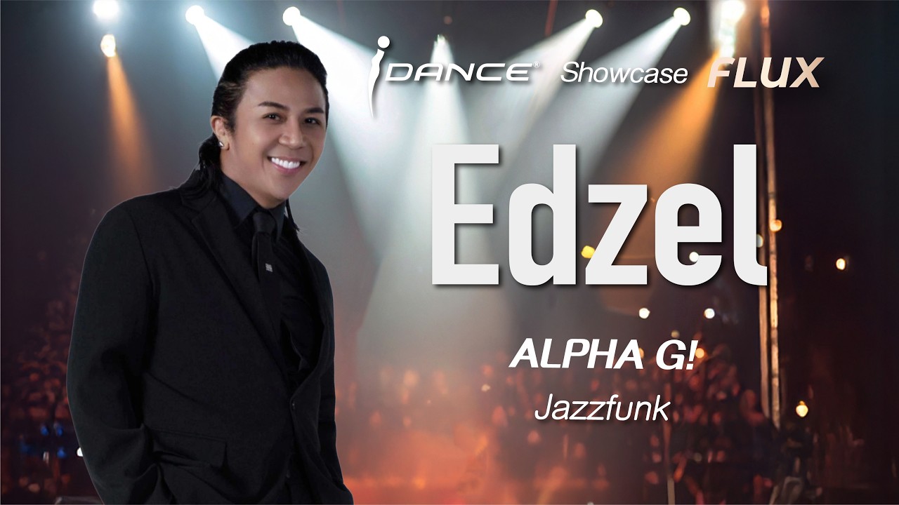 i Dance Showcase 2026 Flux 《Edzel - ALPHA G!》