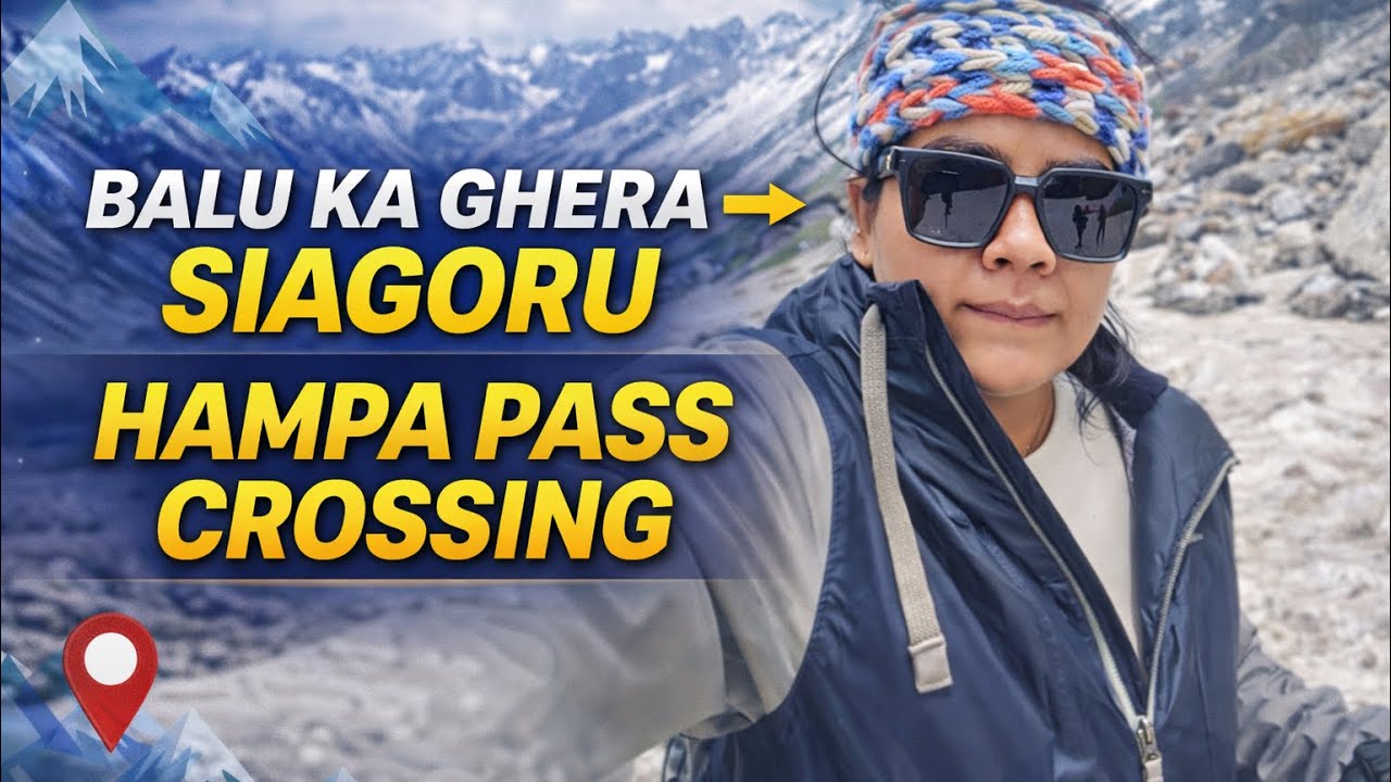 Balu Ka Ghera (10,800 FT)to Siagoru | Hampa Pass Crossing | Tough Trek in Himachal 🏔️ Episode 3 
