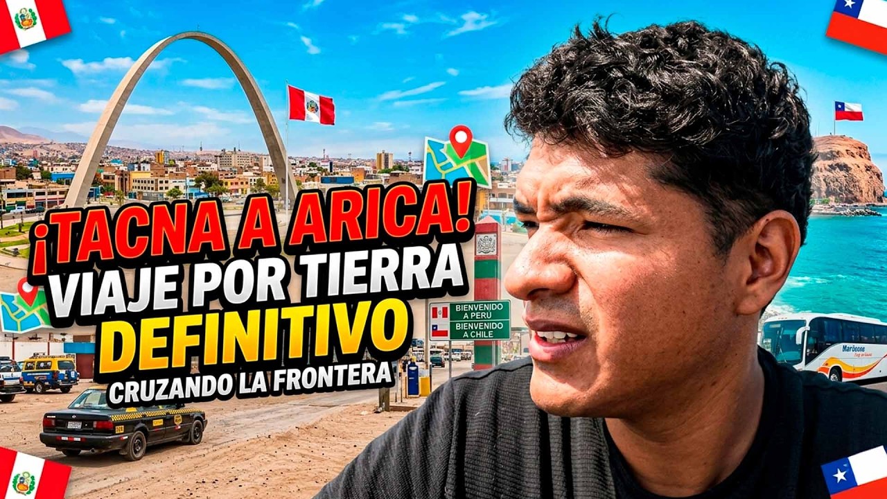 Rumbo a Chile | Dejamos Perú y cruzamos la frontera