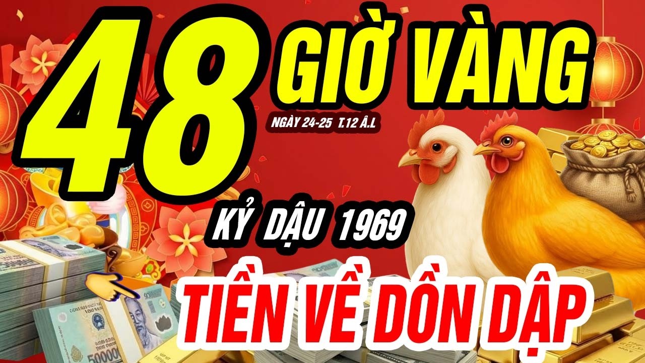 🐓 Lộc Trời Hội Tụ! KỶ DẬU 1969 Được Gọi Tên Đúng 2 Ngày Định Mệnh 24–25 Tháng Chạp