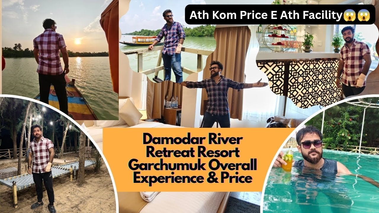 DAMODAR RIVER RETREAT RESORT GARCHUMUK || Best Weekend Destination || Hotel Tour & Booking process||