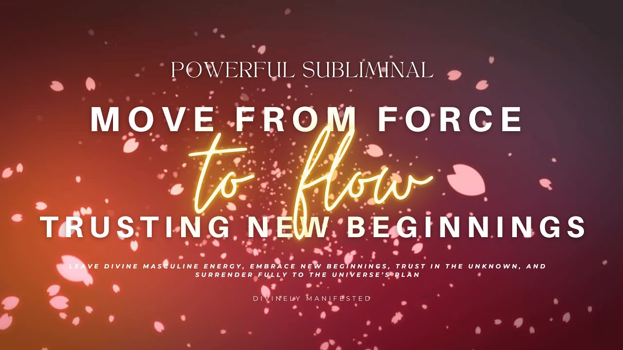 LET GO OF CONTROL AND SURRENDER TO THE UNKNOWN | Powerful Subliminal to Step Into a New Beginning