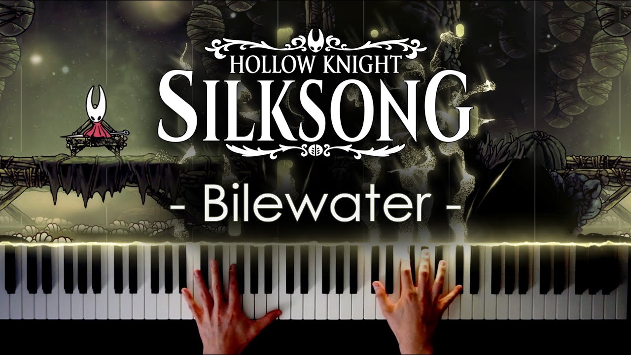 🍍Bilewater - [Hollow Knight: Silksong] - Piano Arrangement [+ Free Sheet Music]🥥