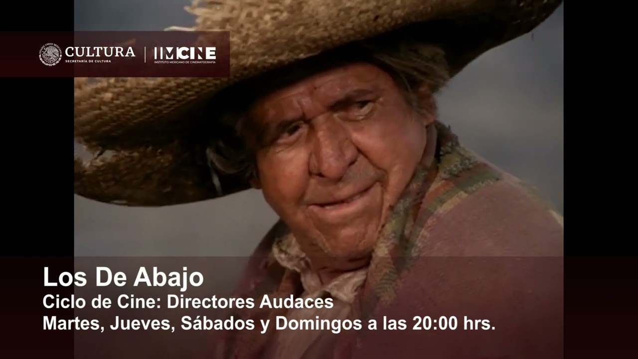 Ciclo de Cine: Directores Audaces - Los De Abajo