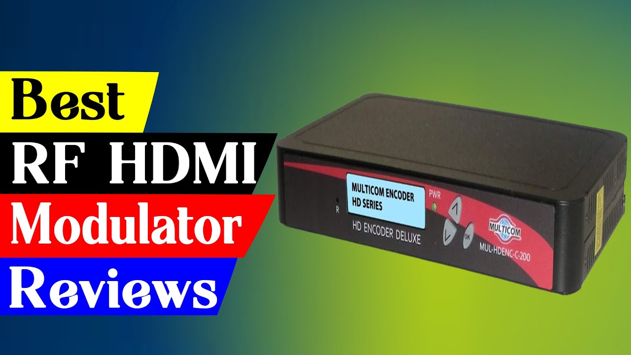Top 5 Best RF HDMI Modulators for Old TVs & Monitors: Affordable & High-Quality Picks