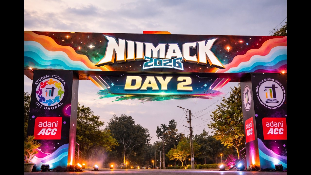 IIIT BHOPAL - NIIMACK 2026 DAY 2 (Part 1)
