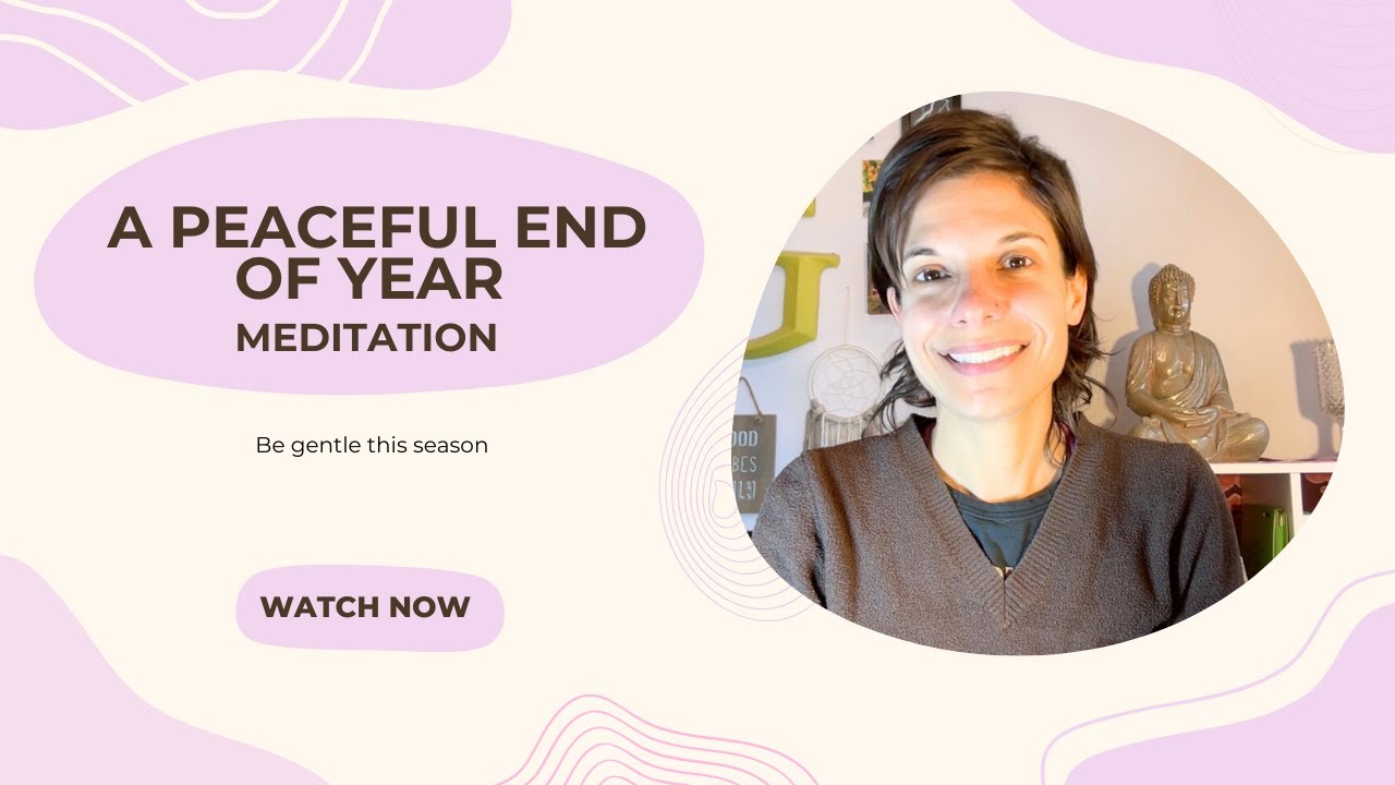 A Peaceful End of Year Meditation