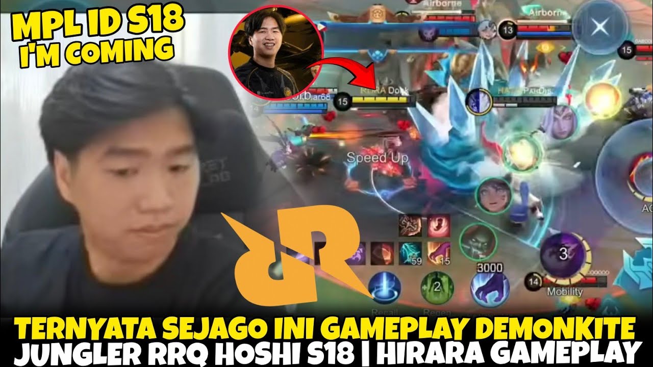 Ngeri Banget Gameplay Demonkite Jungler RRQ HOSHI S18 😱 Hirara Gameplay | Mlbb indonesia