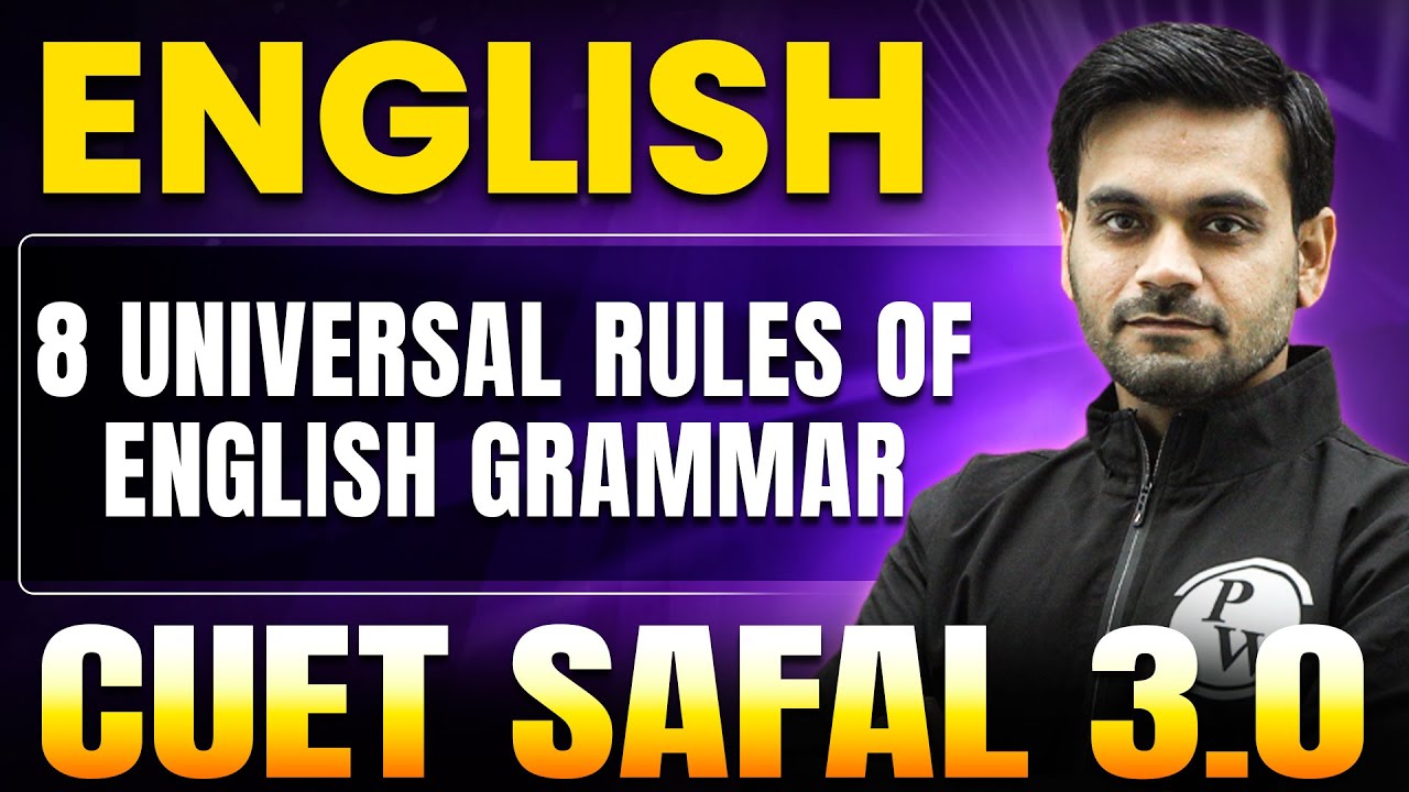 8 Universal Rules of English Grammar | English for CUET 2025 | CUET SAFAL 3.0💪