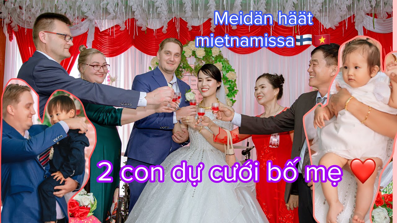 NHÀ CHỒNG TÂY LẦN ĐẦU DỰ MỘT ĐÁM CƯỚI KHÓ QUÊN TRONG ĐỜI/ TIỆC CƯỚI CHÍNH THỨC