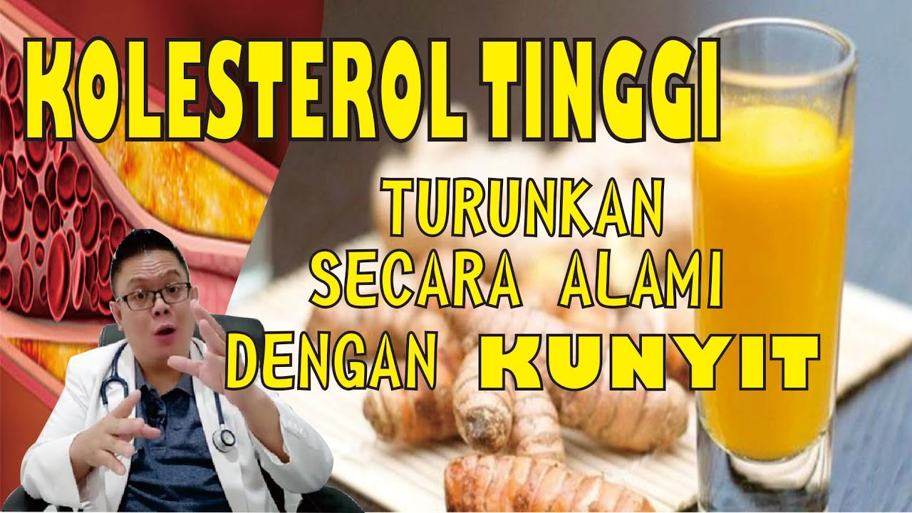 KOLESTEROL TINGGI....... TURUNKAN SECARA ALAMI DENGAN KUNYIT DAN CARA PENGOLAHAN KUNYIT
