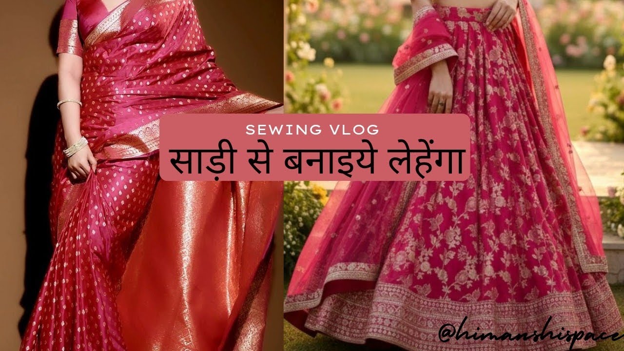 Convert Old Sari Into Lehenga Cutting And Stitching​