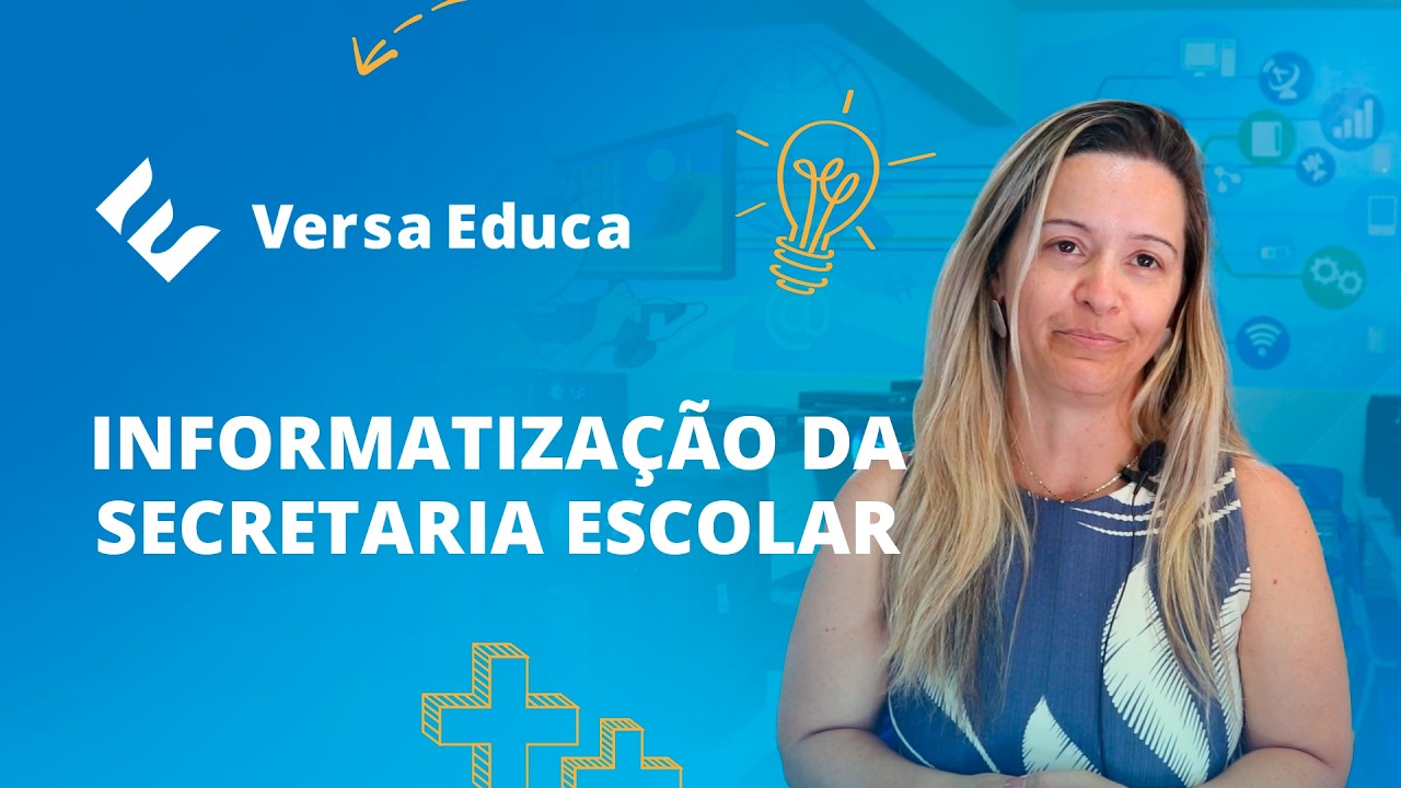 VERSAEDUCA: INFORMATIZAÇÃO DA SECRETARIA ESCOLAR