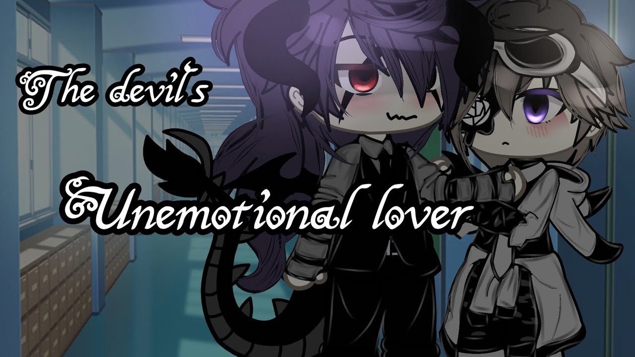 THE DEVIL'S UNEMOTIONAL LOVER 💜 | BL / GAY | GACHA LİFE GLMM