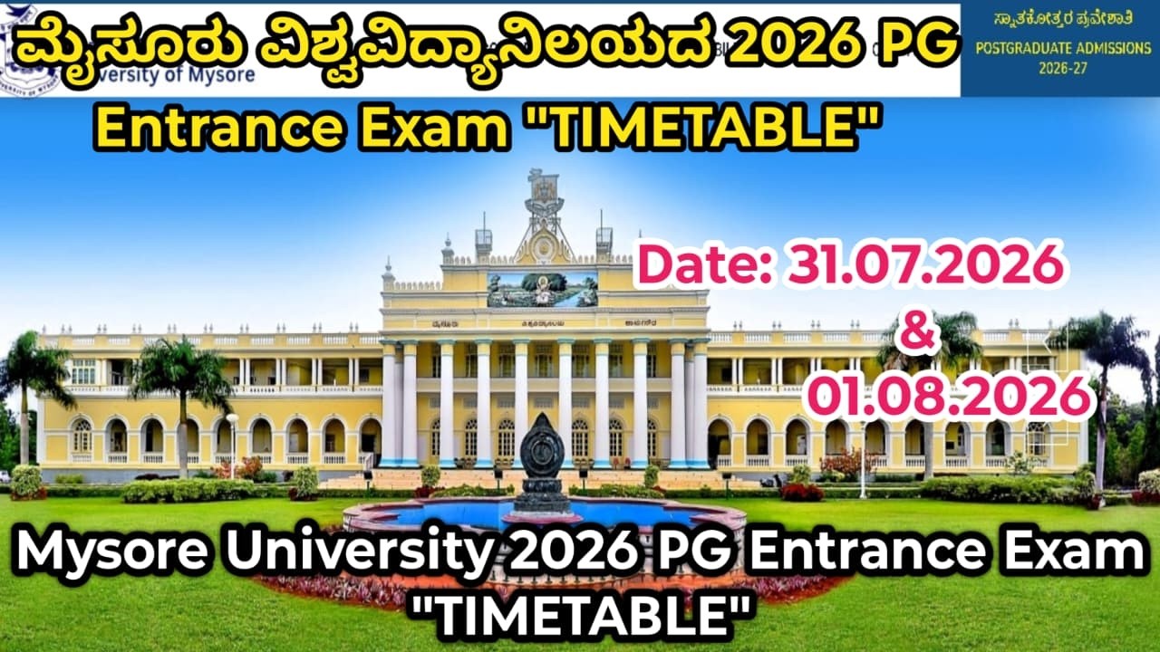 Mysore University PG Entrance Exam Timetable 2026 | Admission Updates