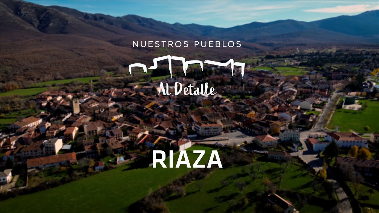 ‘Nuestros pueblos al detalle’ #14: Riaza | Diputación de Segovia