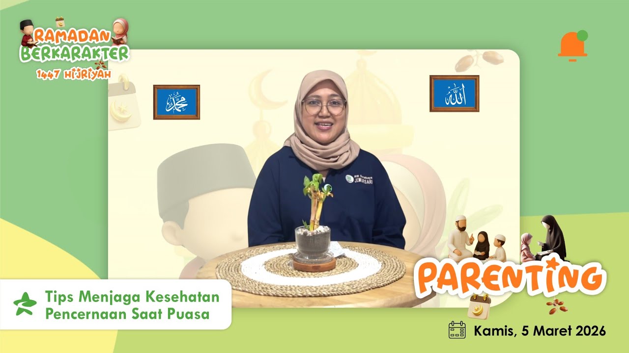 🌙✨ Ramadhan Berkarakter 16 ✨🥦🍉 Tips Menjaga Kesehatan Pencernaan bersama dr. Mayta
