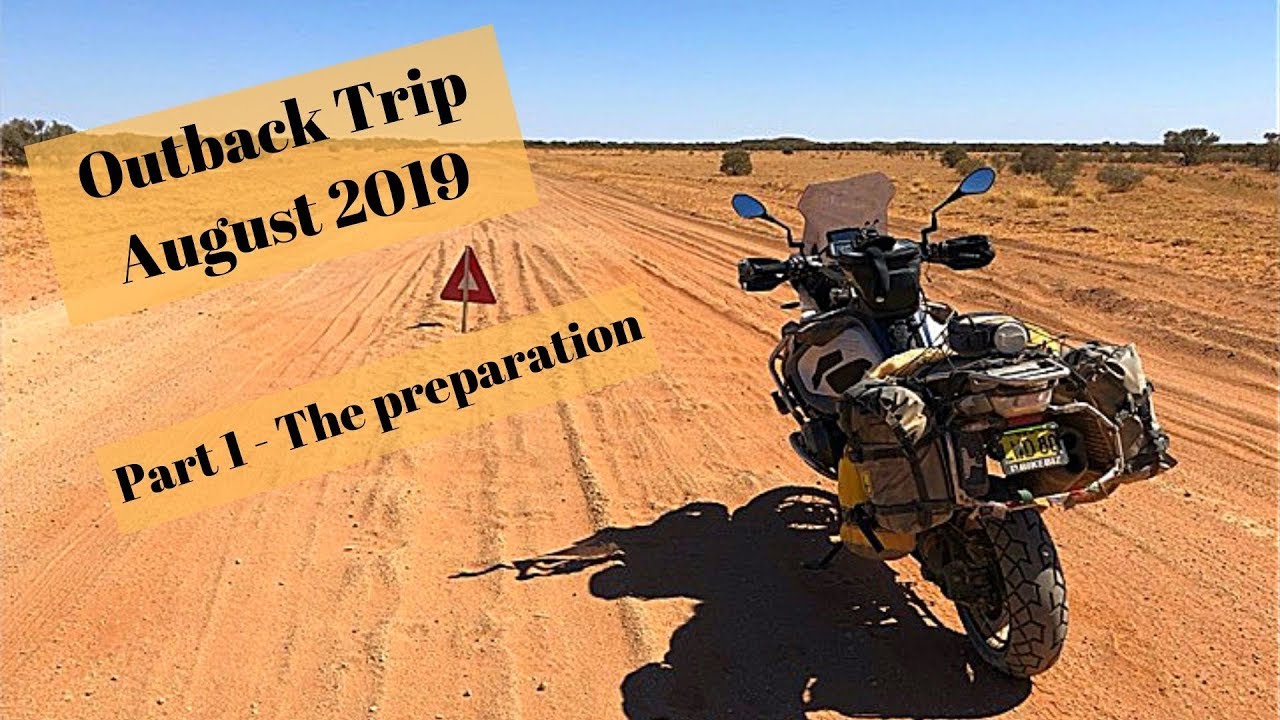 August 2019 Outback Adventure Ride - The Planning.