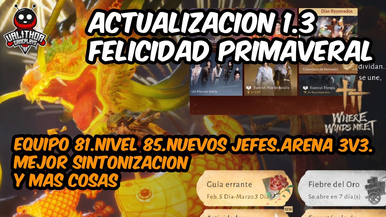 WHERE WINDS MEET. ACTUALIZACION FELICIDAD PRIMAVERAL. MUCHAS NOVEDADES.