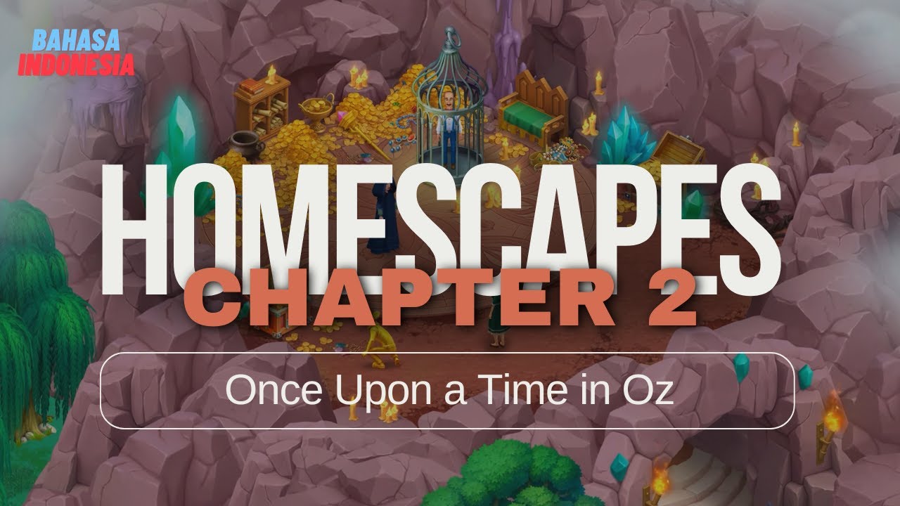 Once Upon a Time in Oz [Chapter 2] | HomeScapes