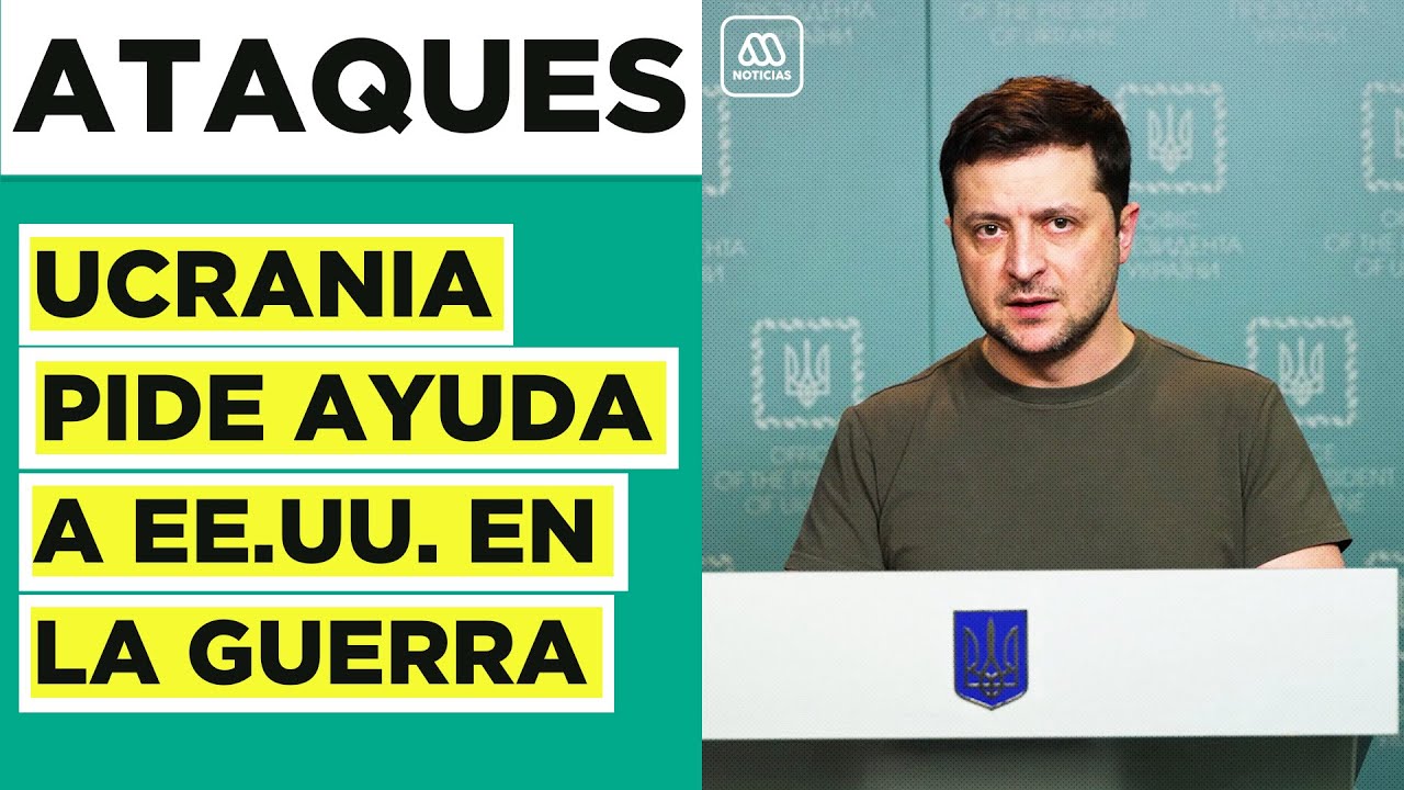 Ucrania pide ayuda a Estados Unidos para enfrentar invasión de Rusia