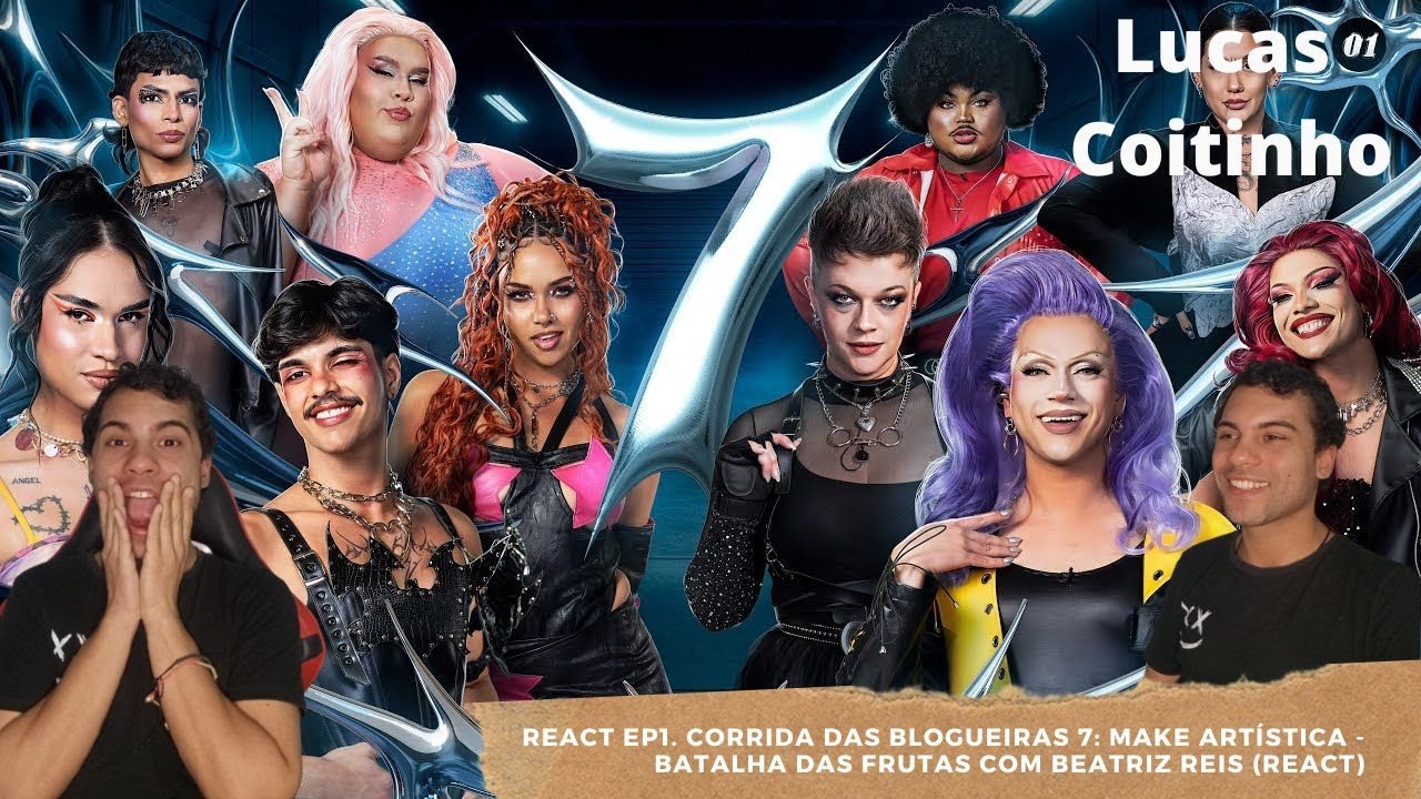 REACT EP1. Corrida das Blogueiras 7: MAKE ARTÍSTICA - BATALHA DAS FRUTAS com Beatriz Reis (REACT)