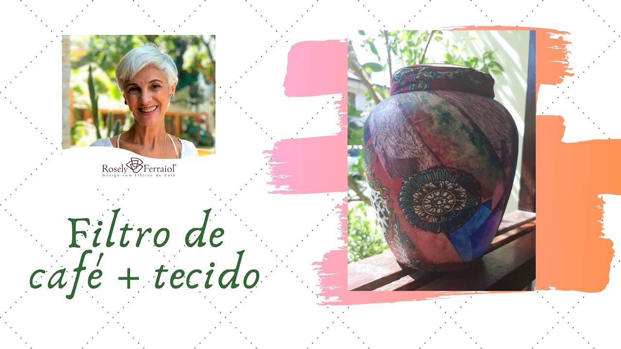 Filtro de café e tecido - Um casamento perfeito!