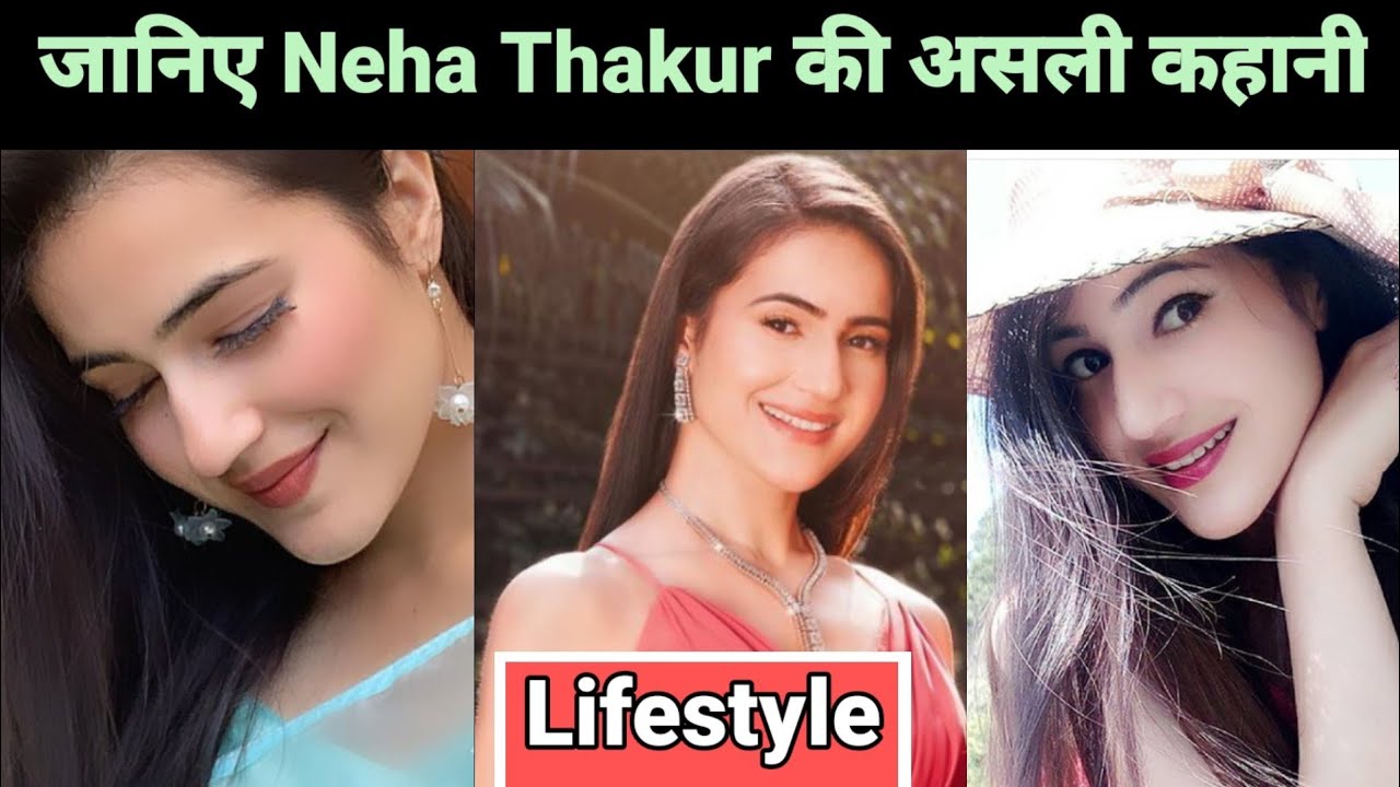 Neha Thakur(neyhaa_thakur) Lifestory, Lifestyle, Biography