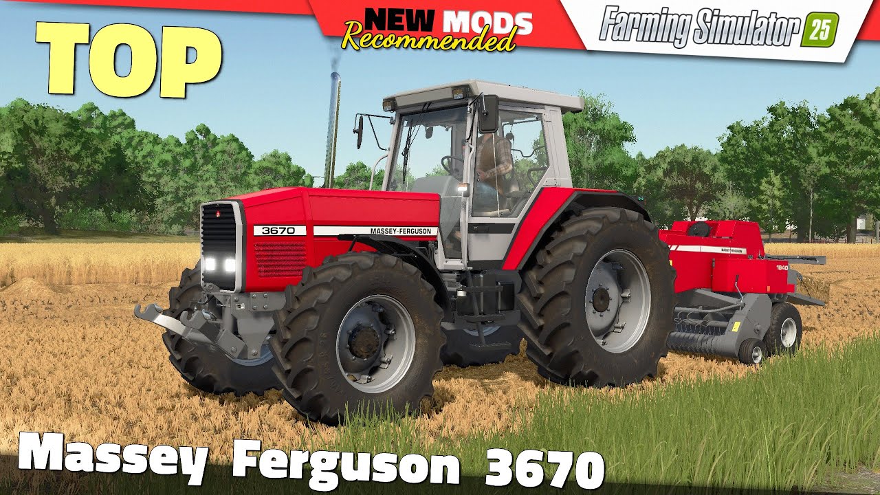 FS25 | Massey Ferguson 3670 - Farming Simulator 25 Mods Review 2K60