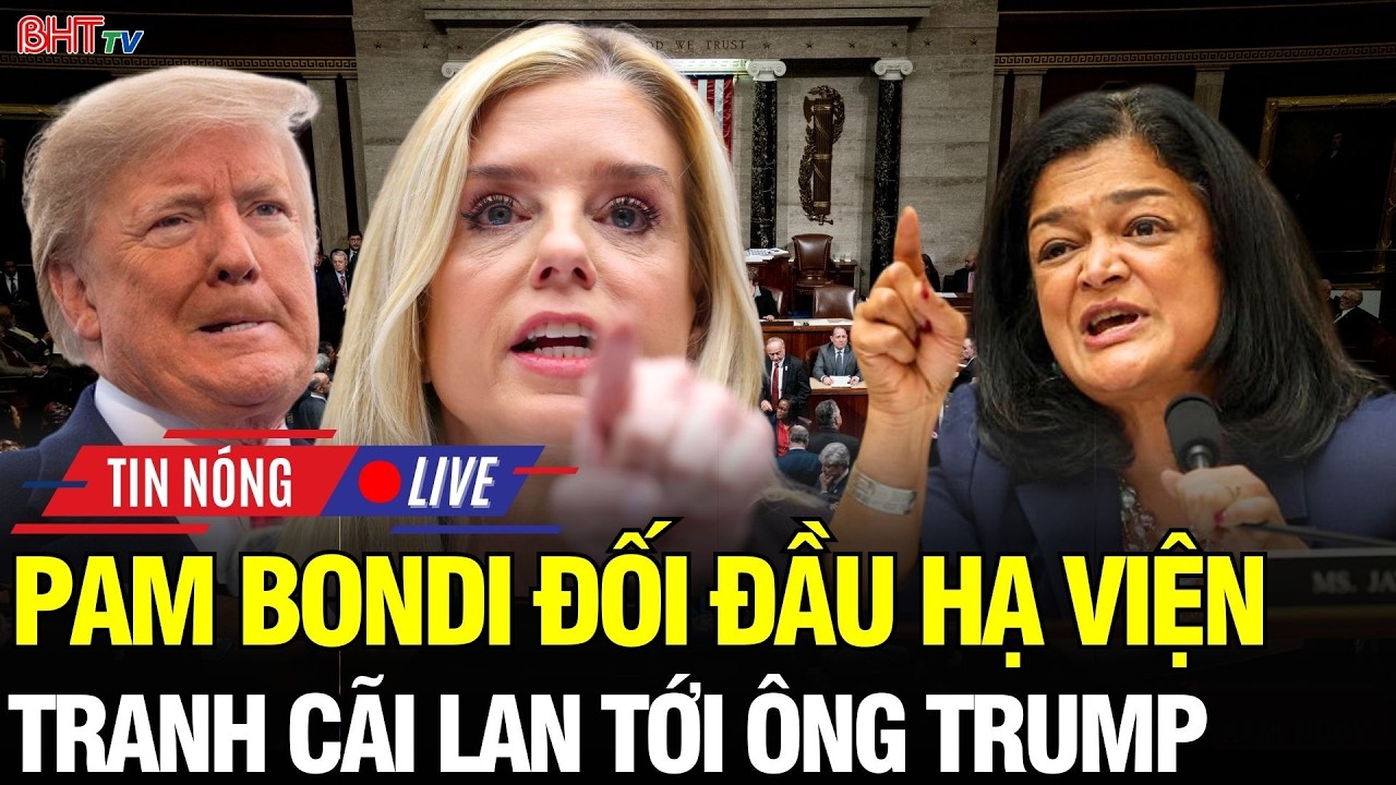 🔴Nước Mỹ Rung Chuyển: Tranh cãi chạm tới ông Trump! Bộ trưởng Pam Bondi đấu khẩu gay gắt tại Hạ viện