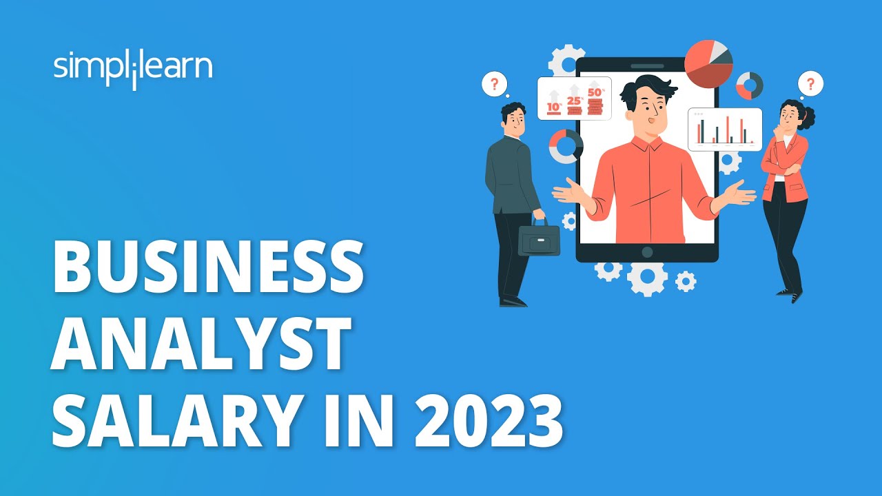 Business Analyst Salary In 2026 | Salary Of A Business Analyst | Business Analytics | Simplilearn