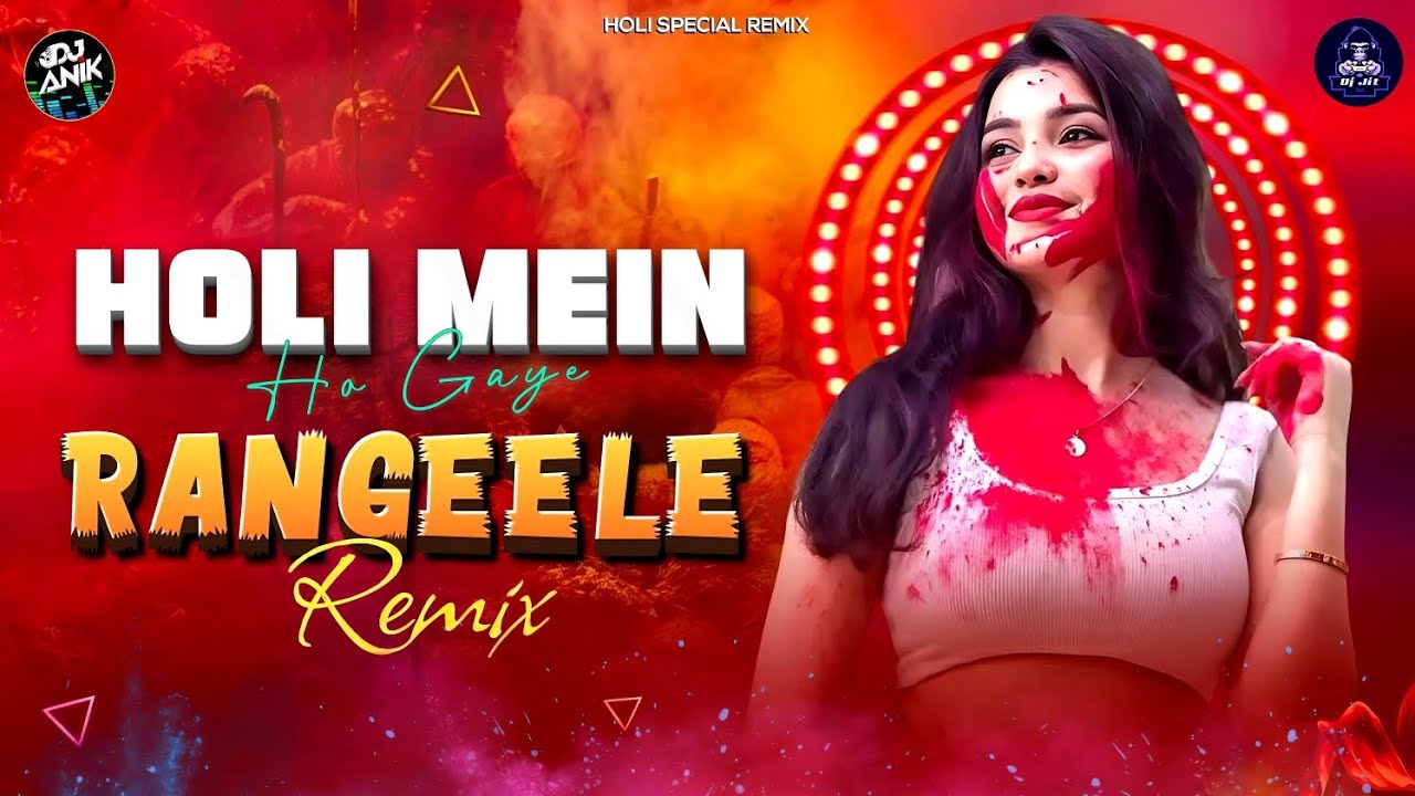 HOLI MEIN RANGEELE - REMIX 🫟 🔥 | DJ ANIK x DJ JIT | HOLI SPECIAL REMIX 2026 |
