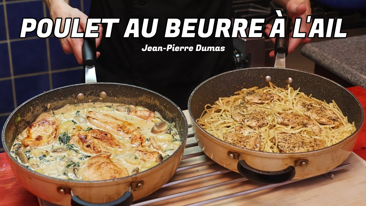 POULET AU BEURRE À L'AIL | 2 recettes faciles, rapides et économiques que toute la famille adorera