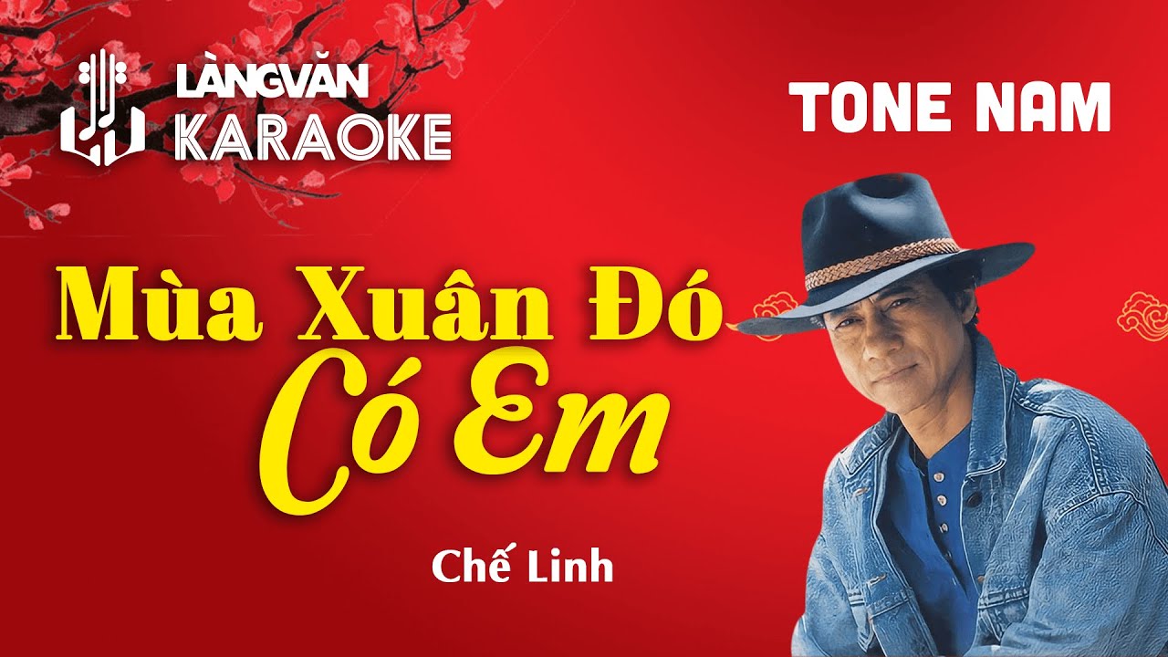 Mùa Xuân Đó Có Em | Karaoke Xuân 2022