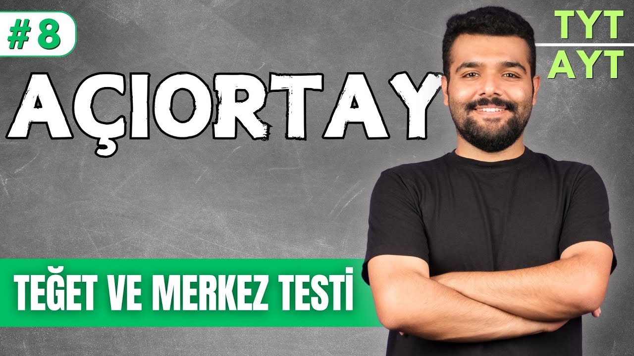 📙Açıortay - Teğet ve Merkez Testi🔴 39 Günde TYT-AYT Geometri  Kampı 🟨8.GÜN 📌İlhan Hoca