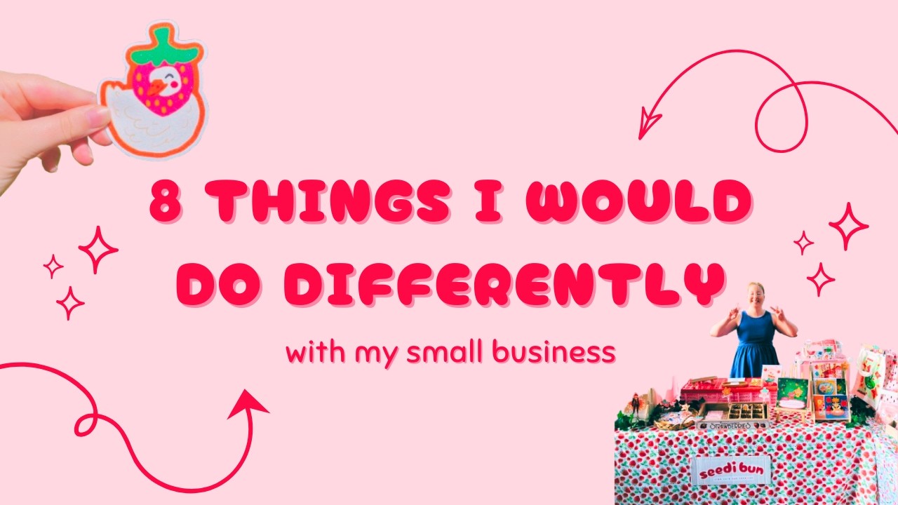 8 things I would do differently if I started my art business today 🍓 chats with Vi