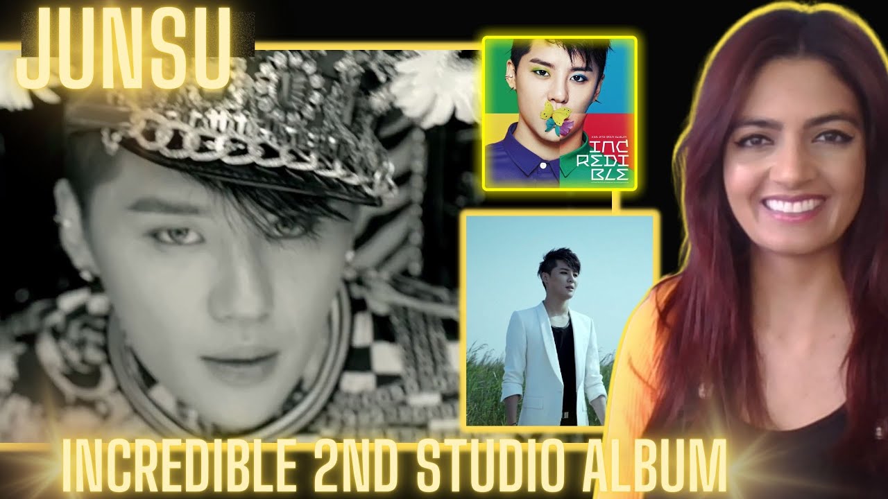 JUNSU - 2nd STUDIO ALBUM 'INCREDIBLE' LISTENING / REACTION / UNBOXING!