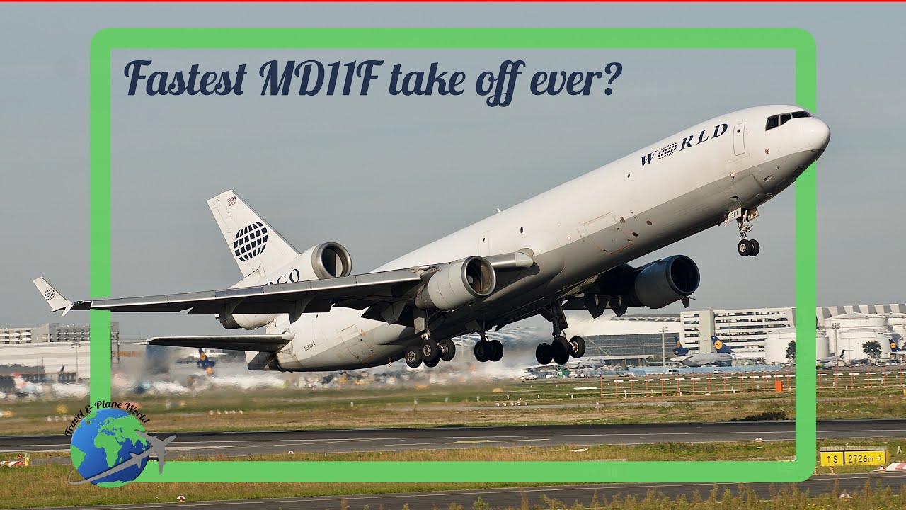 Fastest MD11F take off ever?  World Airways at Frankfurt International Airport [N381WA]