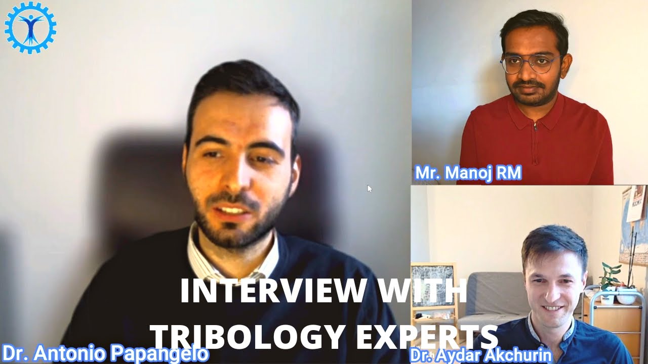Interview with Tribology Expert- Antonio Papangelo