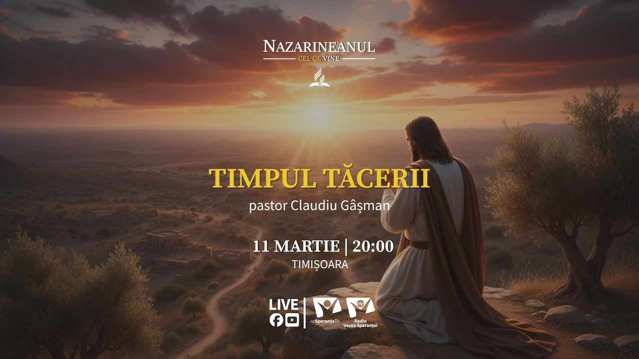 TIMPUL TĂCERII, pastor Claudiu Gâșman | Timișoara